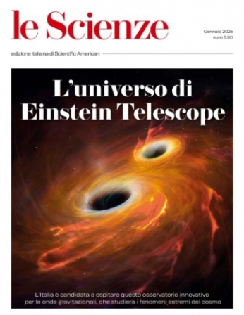 La copertina della rivista le Scienze del mese di gennaio dedicata al telescopio Einstein. Tra i firmatari dell'articolo il nostro ricercatore Giancarlo Ghirlanda.